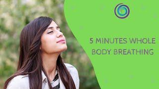 5 minutes whole body breathing - #88 - The Silva Method Ireland