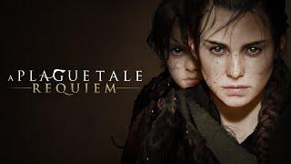 A Plague Tale Requiem [Прохождение] Глава 12:  Жизнь которую мы заслужили