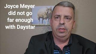 Joyce Meyer did not go far enough with Daystar