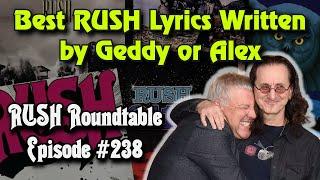 Rush Roundtable Ep. #238: Best Rush Lyrics Written by Geddy or Alex