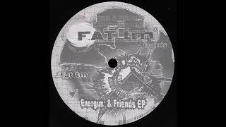 Energun 22 & Arkus P. - Friends (B1) [FAT002.5]