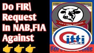 Do FIR\Request In NAB,FIA Against Citti Group & For U Real Trader`s | Alhayat Group New Office!