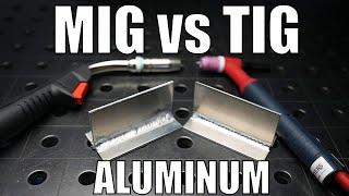 Aluminum MIG vs TIG Welding