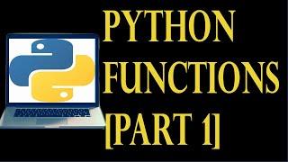 Functions in Python [Part 1]