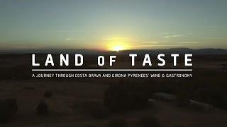 Land of Taste - Costa Brava and Girona Pyrenees' Wine & Gastronomy