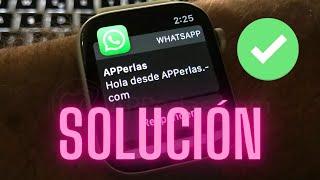 Si NO RECIBES notificaciones de WHATSAPP en el APPLE WATCH haz esto 