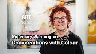 Rosemary Warmington, South Australian abstract artist and her exhibition Conversations with Colour