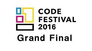 CODE FESTIVAL 2016      Grand Final