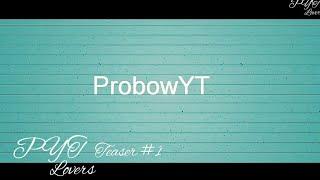 ProbowYT Teaser 1