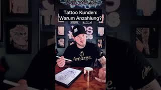 Tattoo Kunden: Warum Anzahlung?