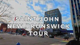 Saint John New Brunswick City Tour|Uptown to East Saint John