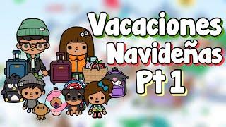 Vacaciones Navideñas️Parte 1 (Empieza la Aventura️)  |Toca Cam!|