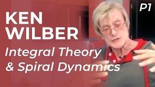 Ken Wilber Explains Integral Theory And Spiral Dynamics (Part 1 of 9)