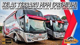 DI JUAL TARIF 800rb/org PO MPM LAUNCHING PREMIUM CLASS UNTUK MUDIK LEBARAN