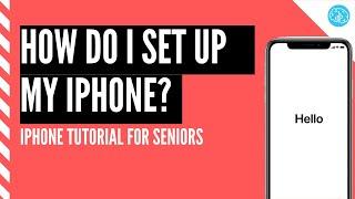 Setting Up Your iPhone | iPhone For Seniors #3