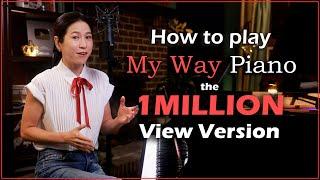 How I Play My Way (Frank Sinatra) on Piano by Sangah Noona with Sheet Music