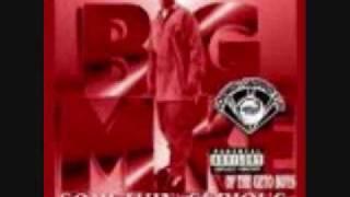 big mike-get over that