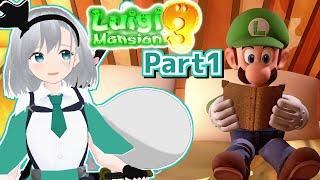 【ゆっくり実況】やりたい放題のルイージマンション3_Part1 #mmd   #ゆっくり実況