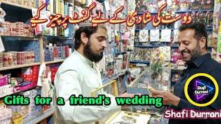 Gift for Friend Wedding Dost ki Shadi Wedding Gift for Friend Marriage Shafi Durrani