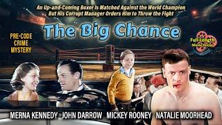 The Big Chance (1933) — Pre-Code Drama Romance / John Darrow, Merna Kennedy, Mickey Rooney