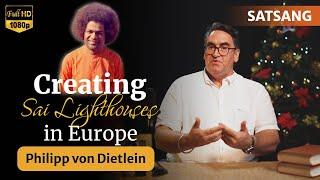 Creating Sai Lighthouses in Europe | Philipp von Dietlein | Satsang from Prasanthi Nilayam (Full HD)