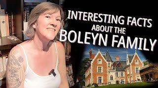 Interesting Facts about the Boleyn Family