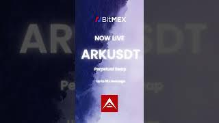 Perpetual Swap: ARKUSDT on BitMEX #trading #ark