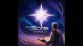 The Star Of Jacob Prophecy - EXPLAINED IN 9 MINUTES