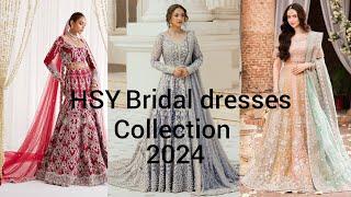 HSY Bridal dresses collection 2024|| latest bridal embroidery collection by hsy 2024