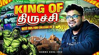 திருச்சியை கலக்கிட்டு இருக்காங்கKing of Tirchy | MJP Bus Review | Best BUS for college IV | IV Bus