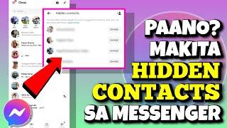 PAANO MAKITA ANG MGA HIDDEN CONTACTS SA MESSENGER | Riencyll Cabile Tutorial