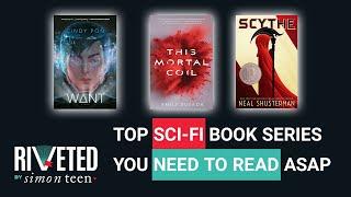 5 Sci-Fi Books You Need to Read ASAP | Riveted by Simon Teen Roundup