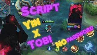 Yin X Tobi Script Skin Full Effect & Full Voice | No Password | Mobile legend