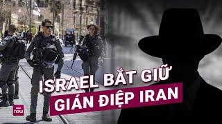 Israel bắt giữ 7 gián điệp chuyên thu thập tin tình báo về tên lửa Vòm Sắt chuyển cho Iran | VTC Now