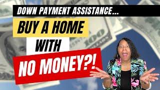 What is Down Payment Assistance? | How to Buy a House with No Money in Georgia