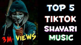 TOP 5 TIKTOK SHAYARI BACKGROUND MUSIC | (ORIGINAL)