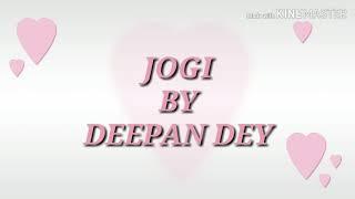Jogi cover by Deepan Dey