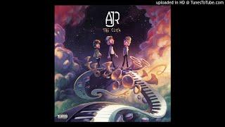 AJR - The Click - 03 - Weak