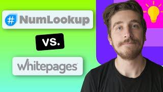 NumLookup vs WhitePages - Which One is Better?