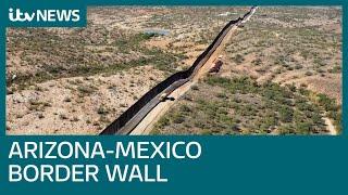 Arizona's border wall dividing opinion among Americans | ITV News