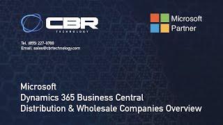 Microsoft Dynamics 365 Business Central Overview for Distribution & Wholesale Companies