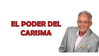 EL PODER DEL CARISMA| Miguel Angel Cornejo