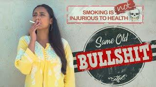 Is smoking injurious to health? | Same Old Bullshit | Septagon Pictures | Short Film