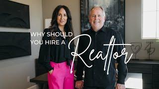 Why You Should Hire a Realtor