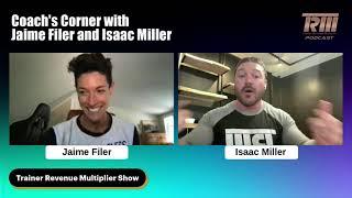 Coach's Corner with Jaime Filer and Isaac Miller