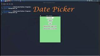 Calendar GUI - Date Picker using Tkinter | Python Mini Project - Leisure Codes