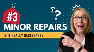 Making Minor Repairs - Is it REALLY Necessary?