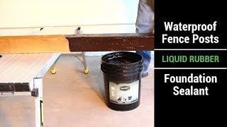 Waterproof Fence Posts, Deck Posts and Deck Joists with Liquid Rubber Foundation Sealant-Coating