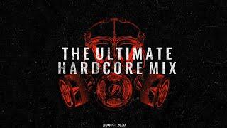 The Ultimate Hardcore Mix | August 2020