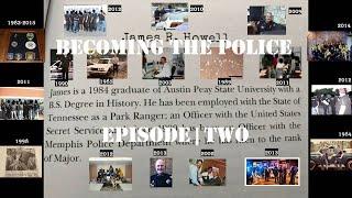 Becoming the Police | Episode 2